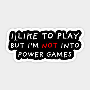 Power Games | Black Sticker